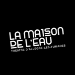 La maison de l'eau